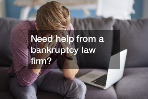 need-help-from-bankruptcy-lawyers