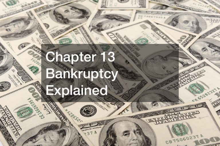 Chapter 13 Bankruptcy Explained - Lawyer Lifestyle